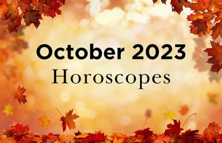 Your Horoscope For October 2023